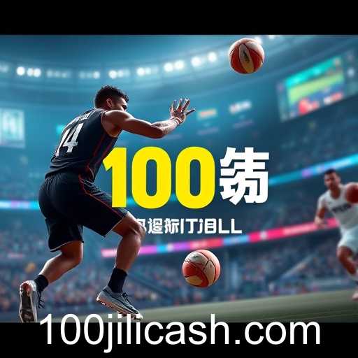 Exploring the Fascinating World of 'Sports Games' on 100jili